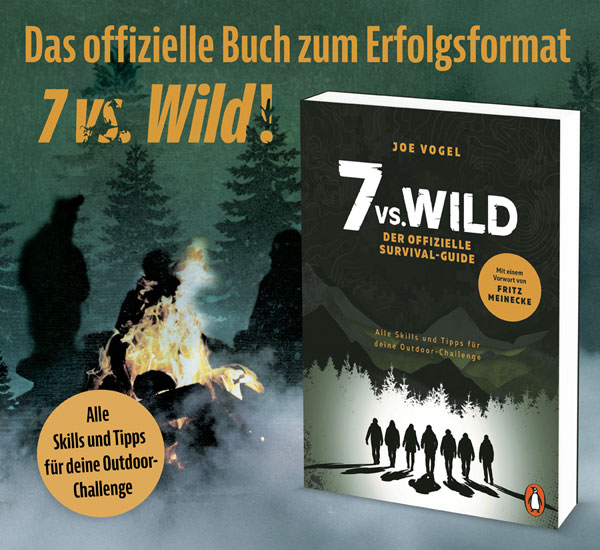 7 vs. Wild - Der offizielle Survival-Guide