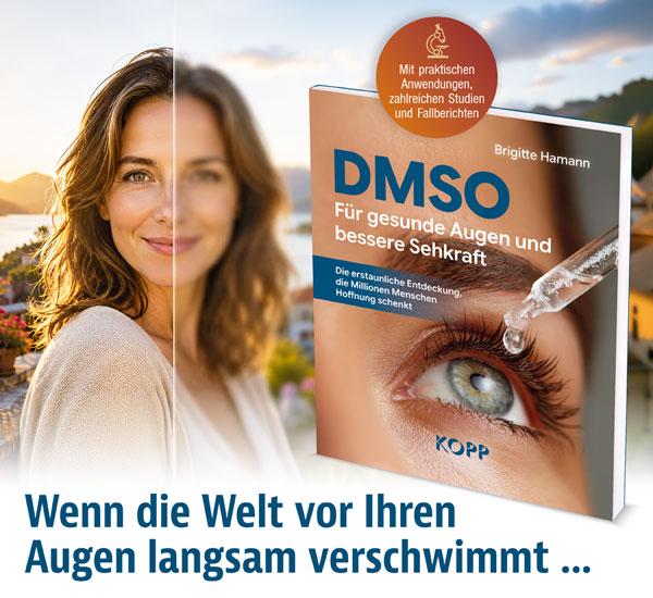 DMSO - F�r gesunde Augen und bessere Sehkraft