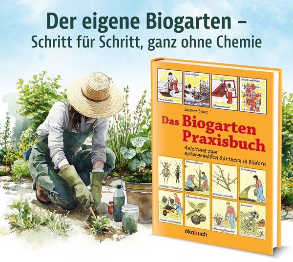 Das Biogarten-Praxisbuch