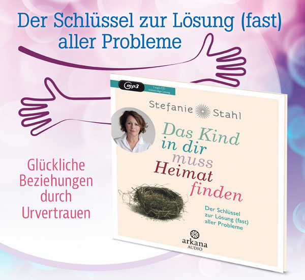 Das Kind in dir muss Heimat finden - Hrbuch