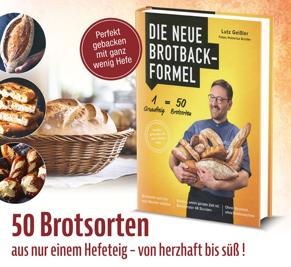 Die neue Brotbackformel