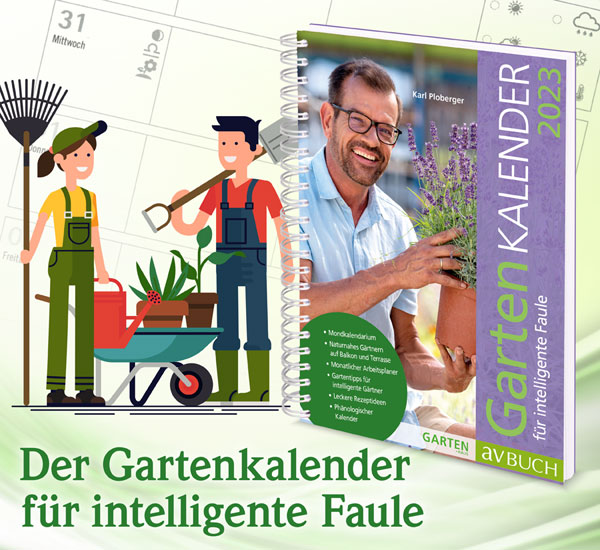 Gartenkalender für intelligente Faule 2023