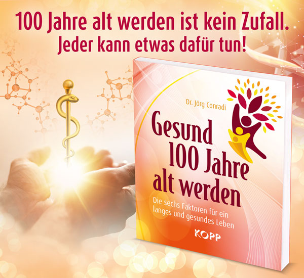 Gesund 100 Jahre alt werden