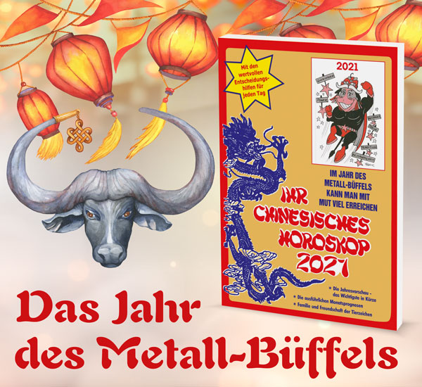 Ihr Chinesisches Horoskop 2021 Astrologie Neue Weltbilder Mystery Bucher Kopp Verlag