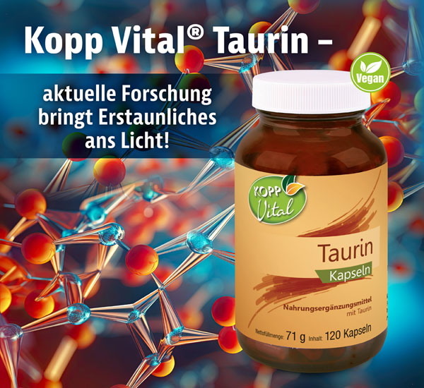 Kopp Vital Taurin Kapseln 500mg 99,9% ige Reinheit ohne Zusatzstoffe