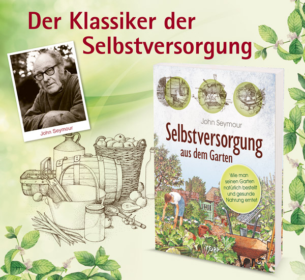 Selbstversorgung aus dem Garten