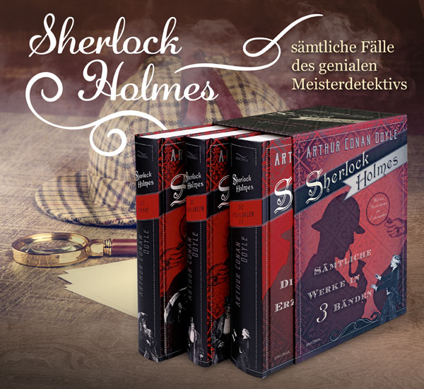 Sherlock Holmes - Sämtliche Werke in 3 Bänden