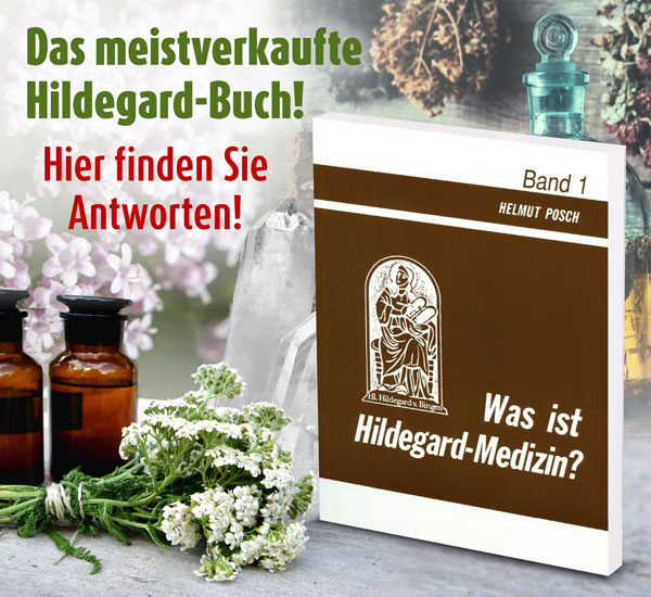 Was ist Hildegard-Medizin?