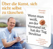 Wenn man wei, wo der Verstand ist, hat der Tag Struktur_small_zusatz